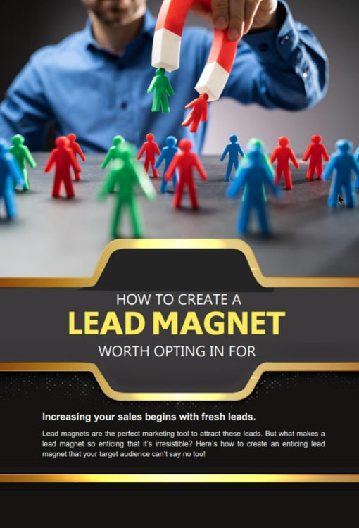 How To Create An Irresistible Lead Magnet