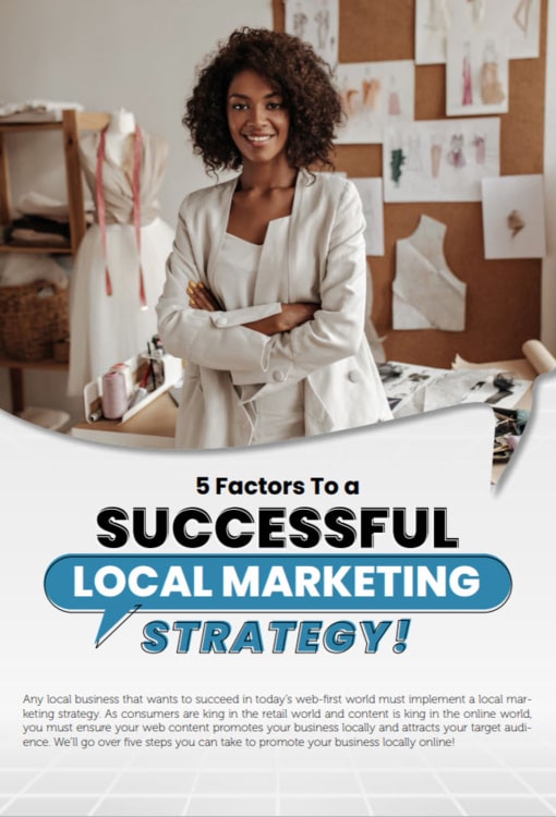 An Article About 5 Factors To A Successful Local Marketing Strategy.