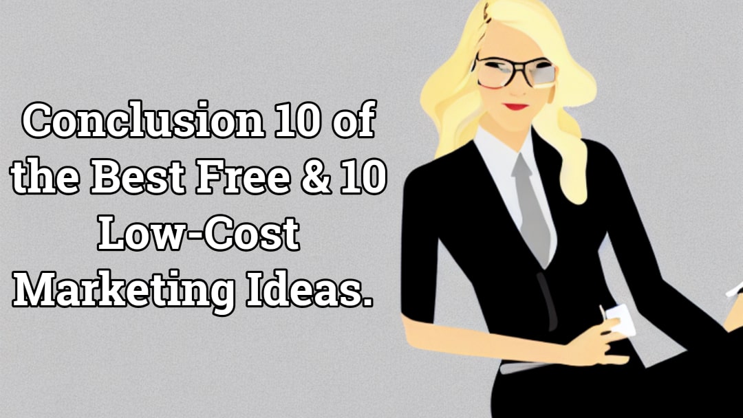 A List Of The Top Ten Free Marketing Ideas
